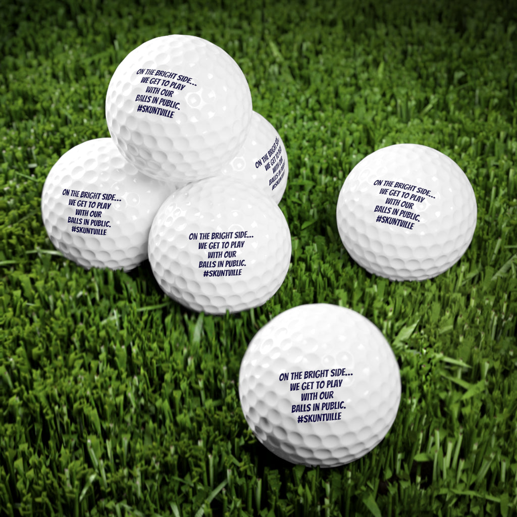 Golf Balls — 6-Pack "On the bright side… we get to play with our balls in public."