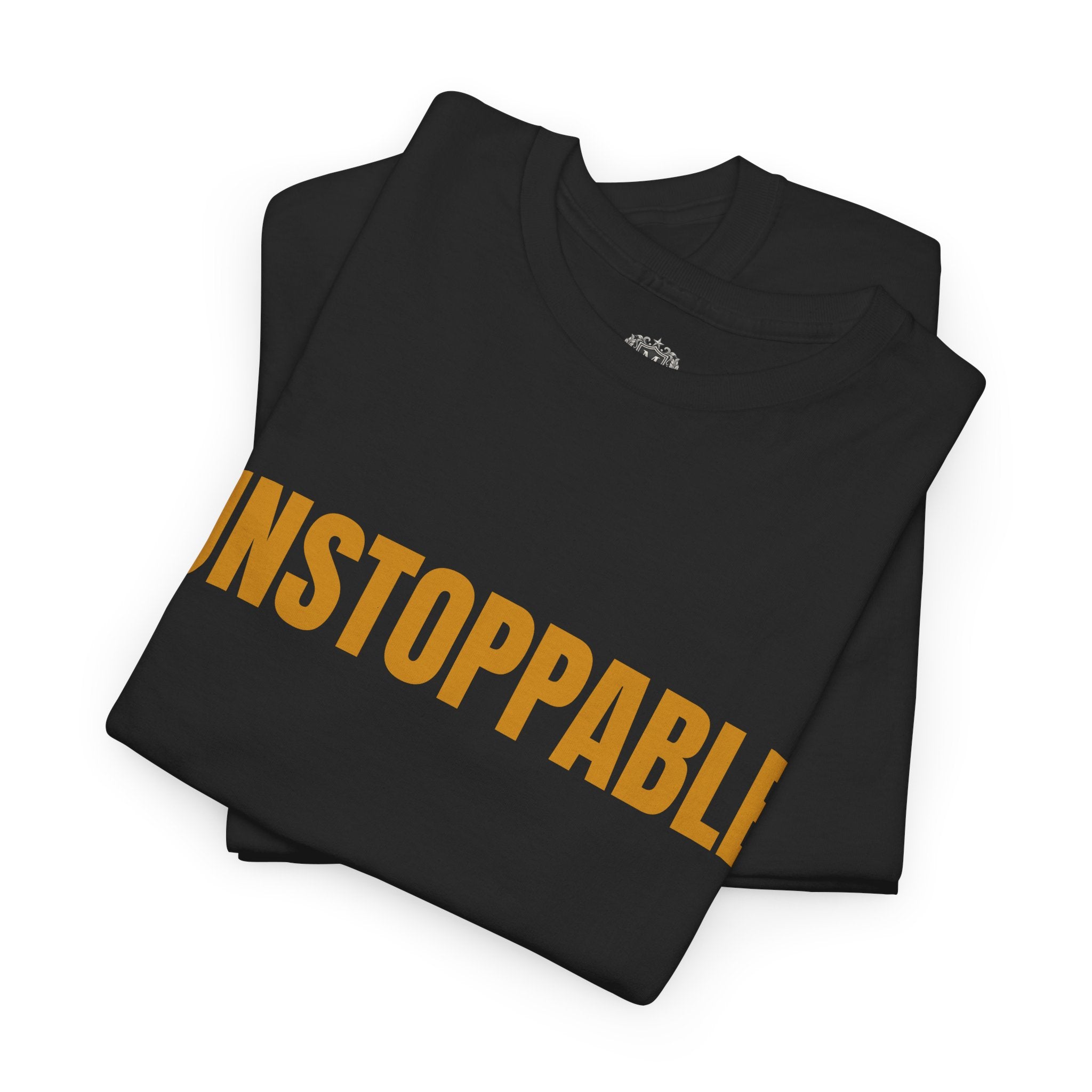 Unstoppable Tee — Motivational Graphic T-Shirt