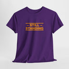 Still Standing Tee — Resilience Statement Shirt