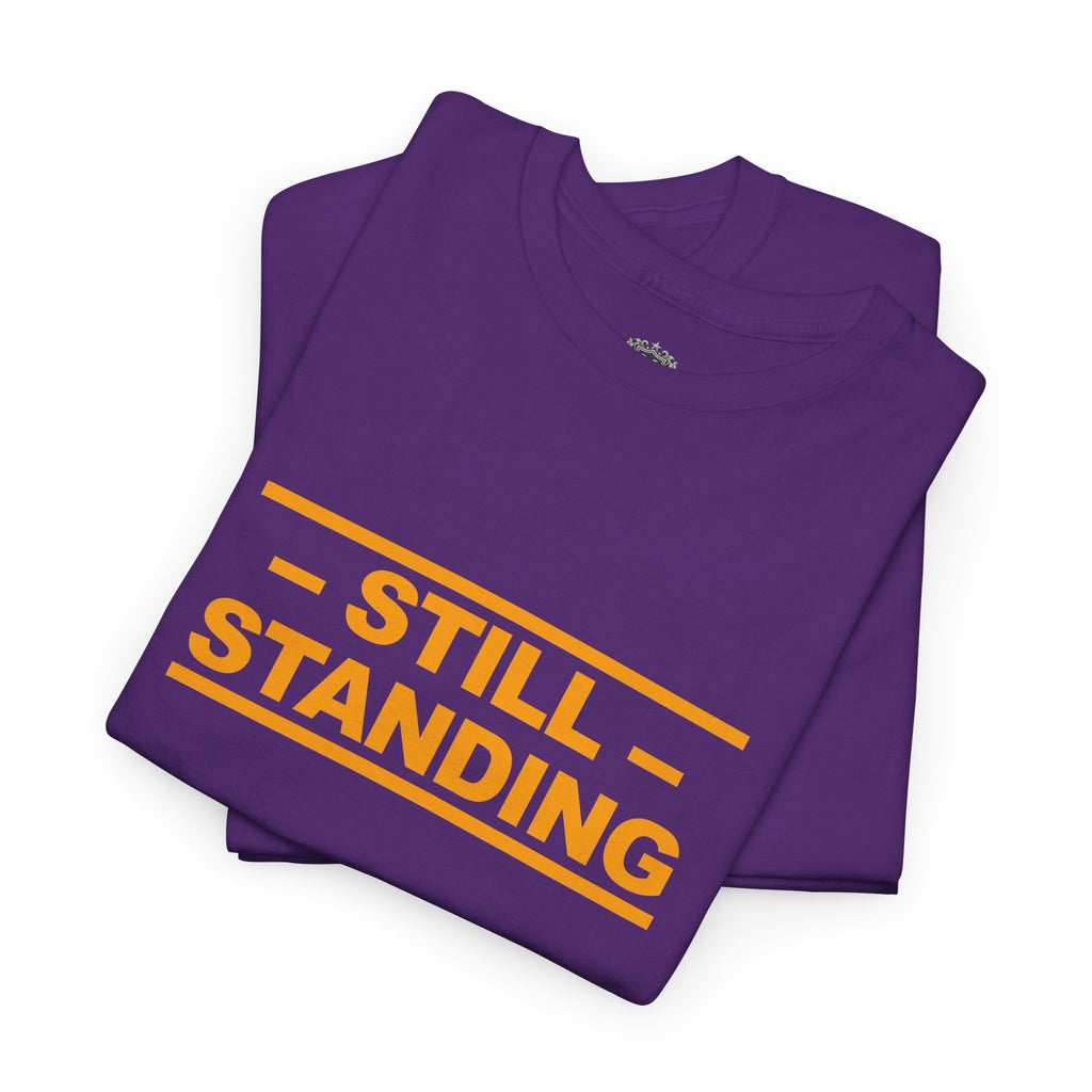 Still Standing Tee — Resilience Statement Shirt