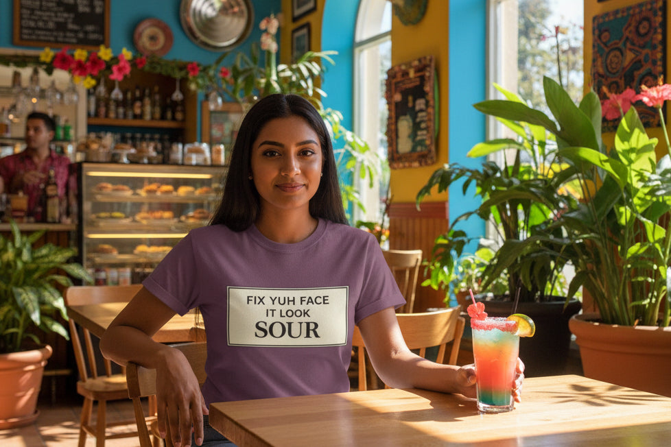 Fix Yuh Face It Look Sour — Unisex Graphic Tee