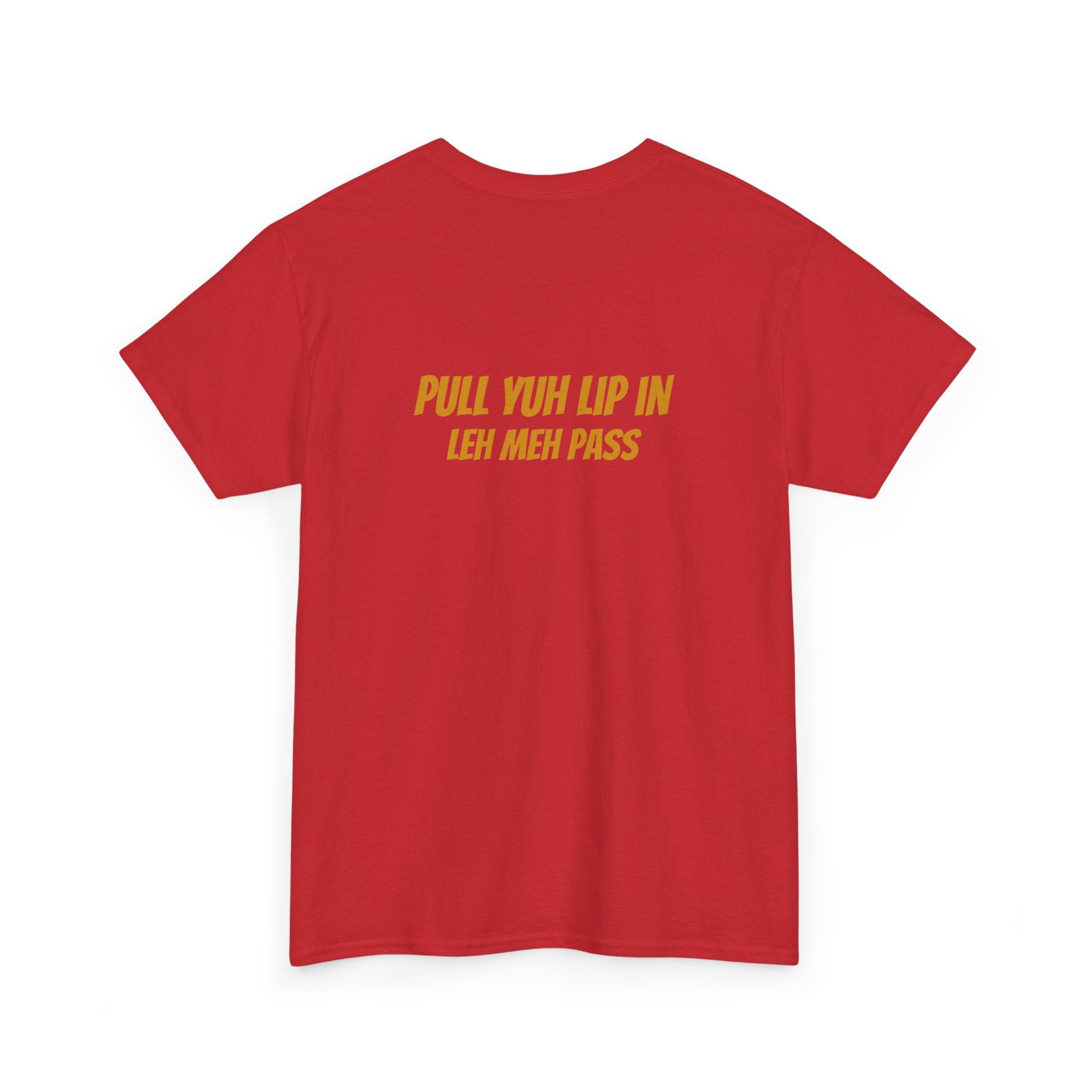Graphic Tee — "Why Yuh So Vex" Bold Chest Text with Back Slogan