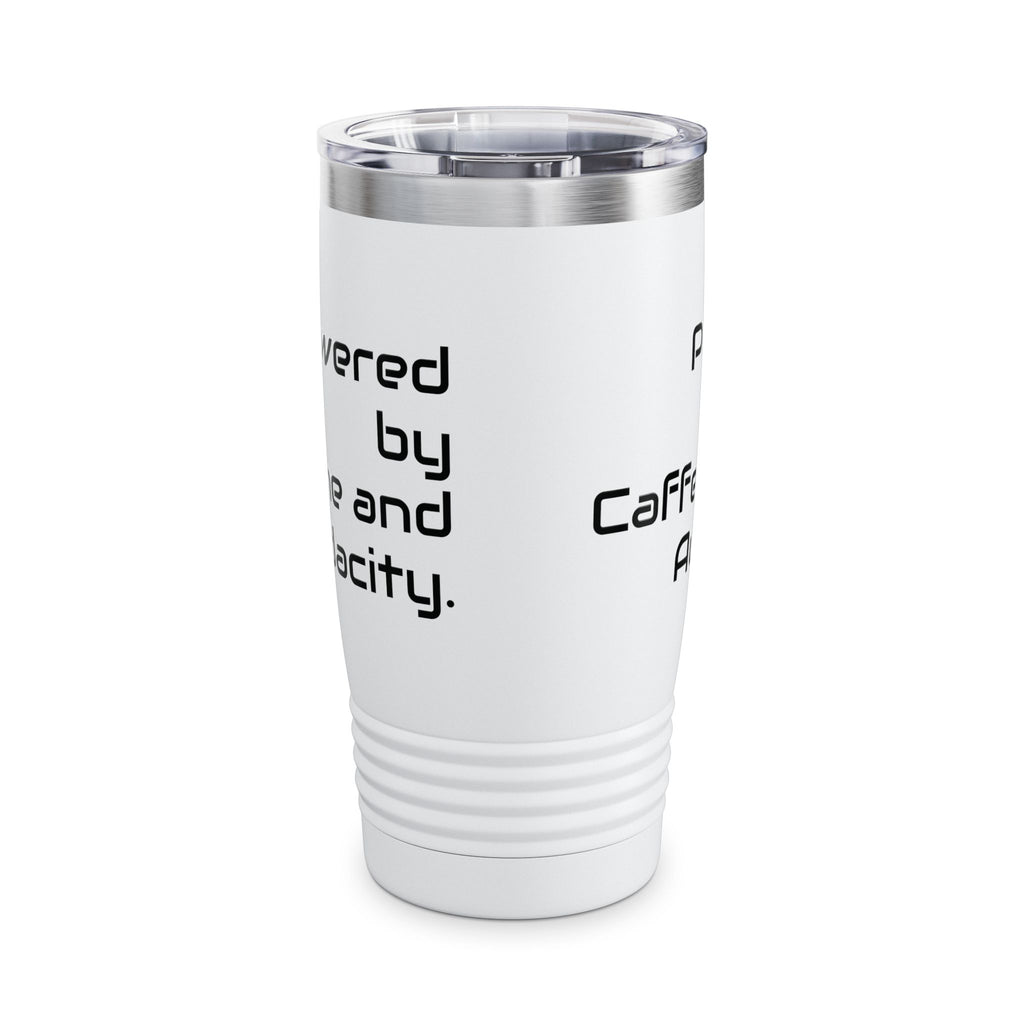 20oz Tumbler — Powered by Caffeine and Audacity Travel Mug