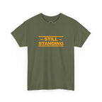 Still Standing Tee — Resilience Statement Shirt