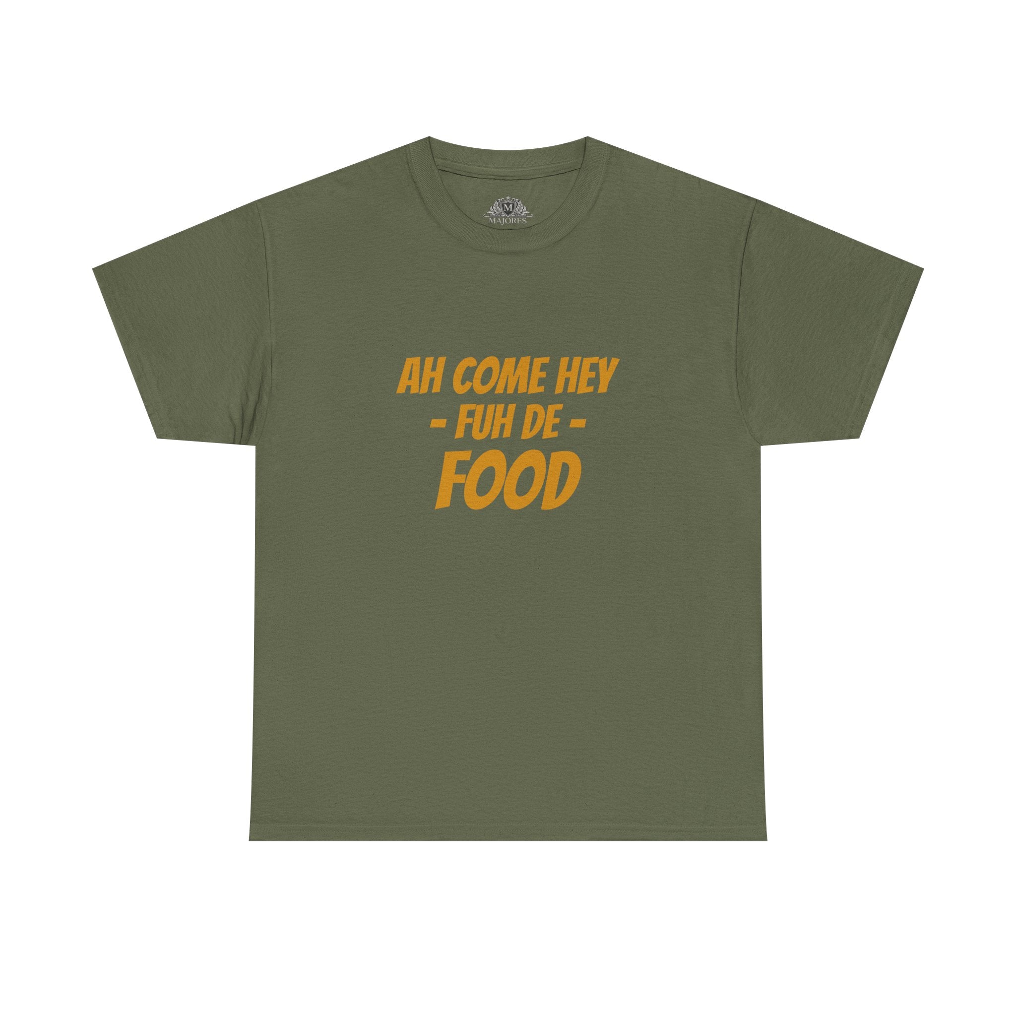 Foodie T‑Shirt – "Ah Come Hey Fuh De Food" Casual Graphic Tee
