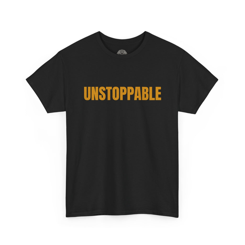Unstoppable Tee — Motivational Graphic T-Shirt