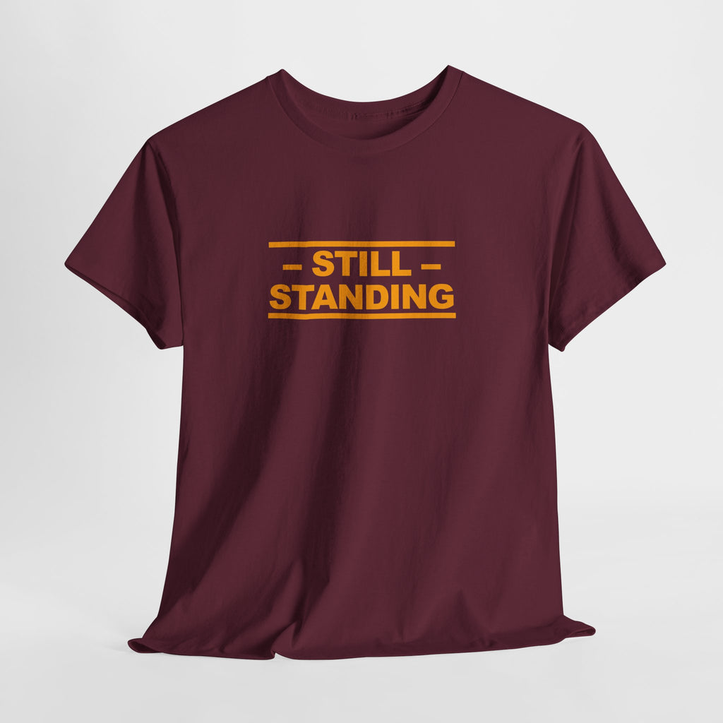 Still Standing Tee — Resilience Statement Shirt