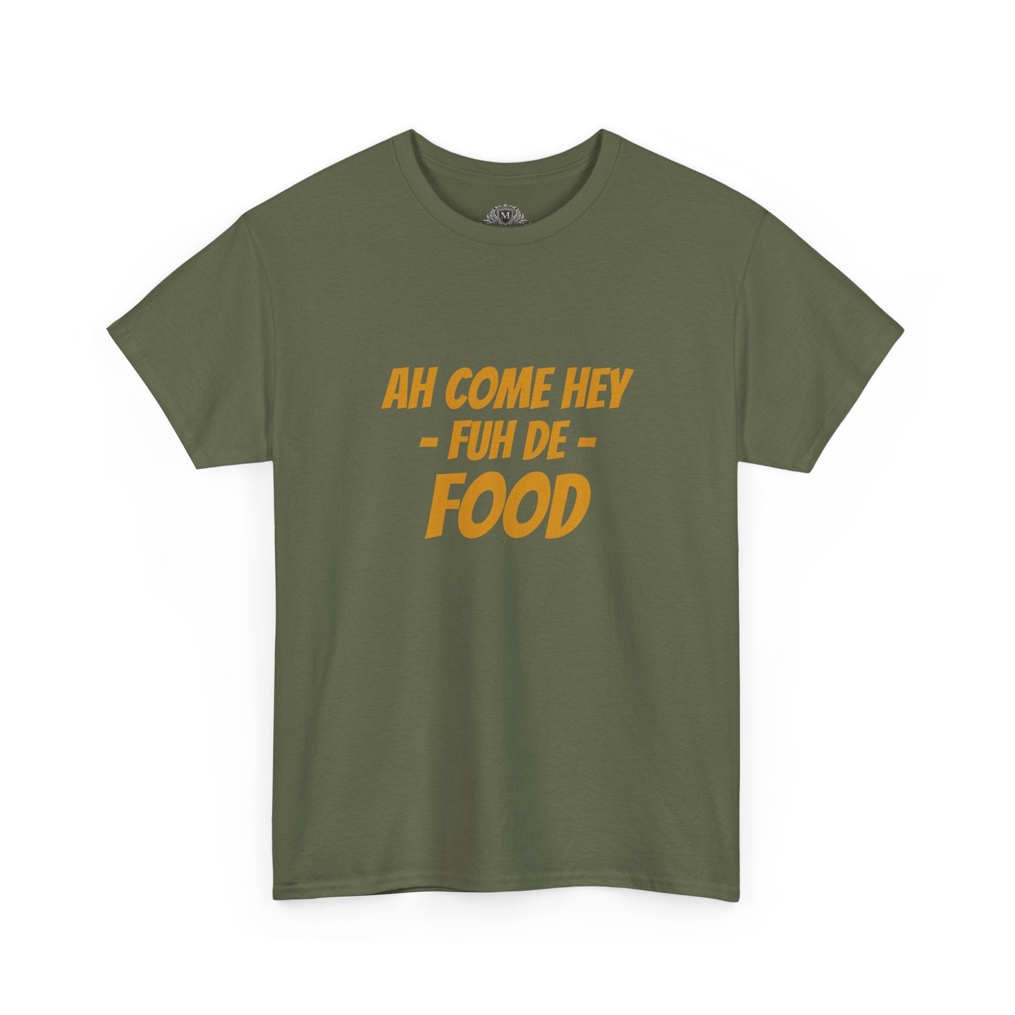 Foodie T‑Shirt – "Ah Come Hey Fuh De Food" Casual Graphic Tee