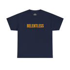 Relentless Tee — Motivational Graphic T-Shirt