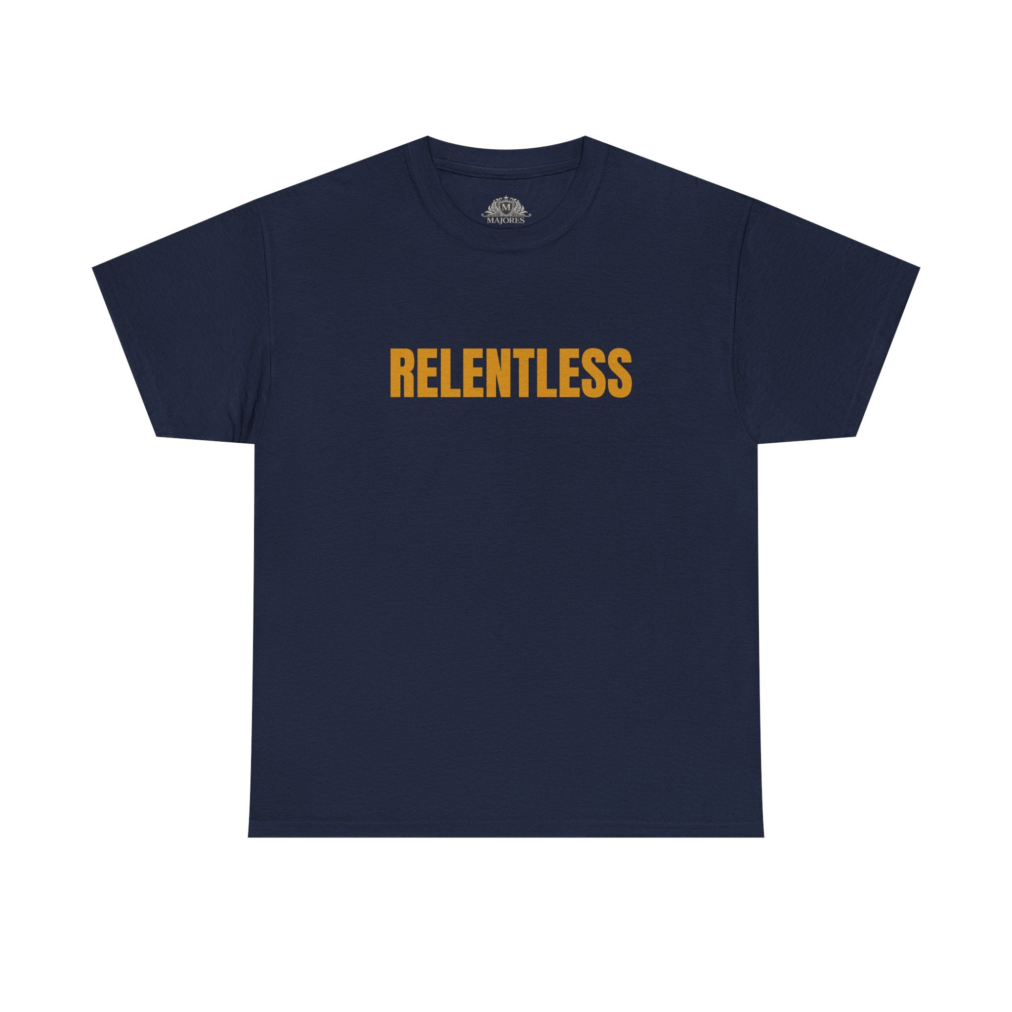 Relentless Tee — Motivational Graphic T-Shirt