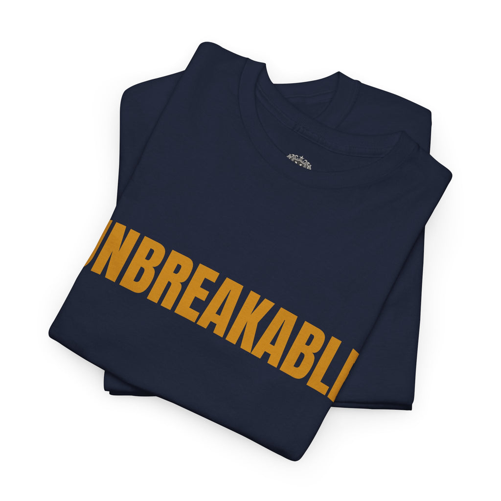 Unbreakable Tee — Motivational Graphic T-Shirt