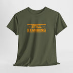 Still Standing Tee — Resilience Statement Shirt