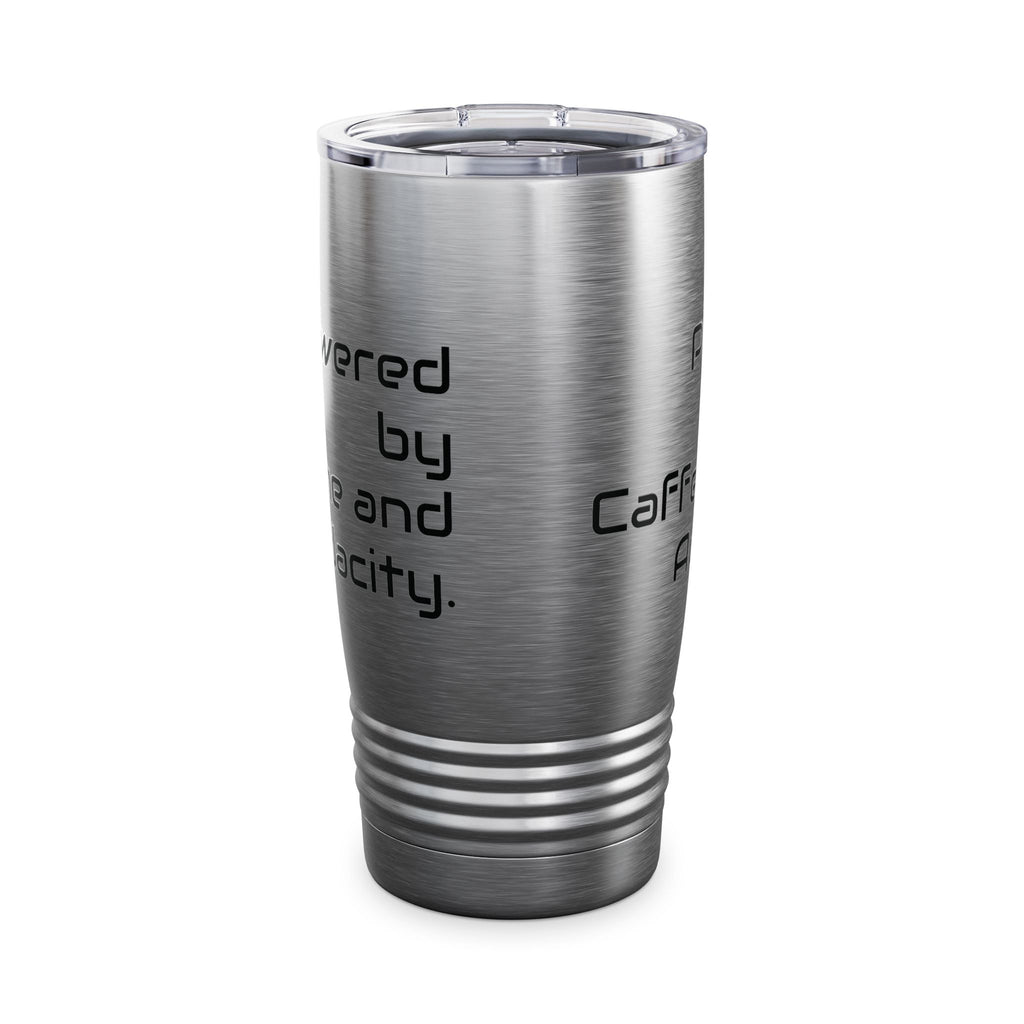 20oz Tumbler — Powered by Caffeine and Audacity Travel Mug